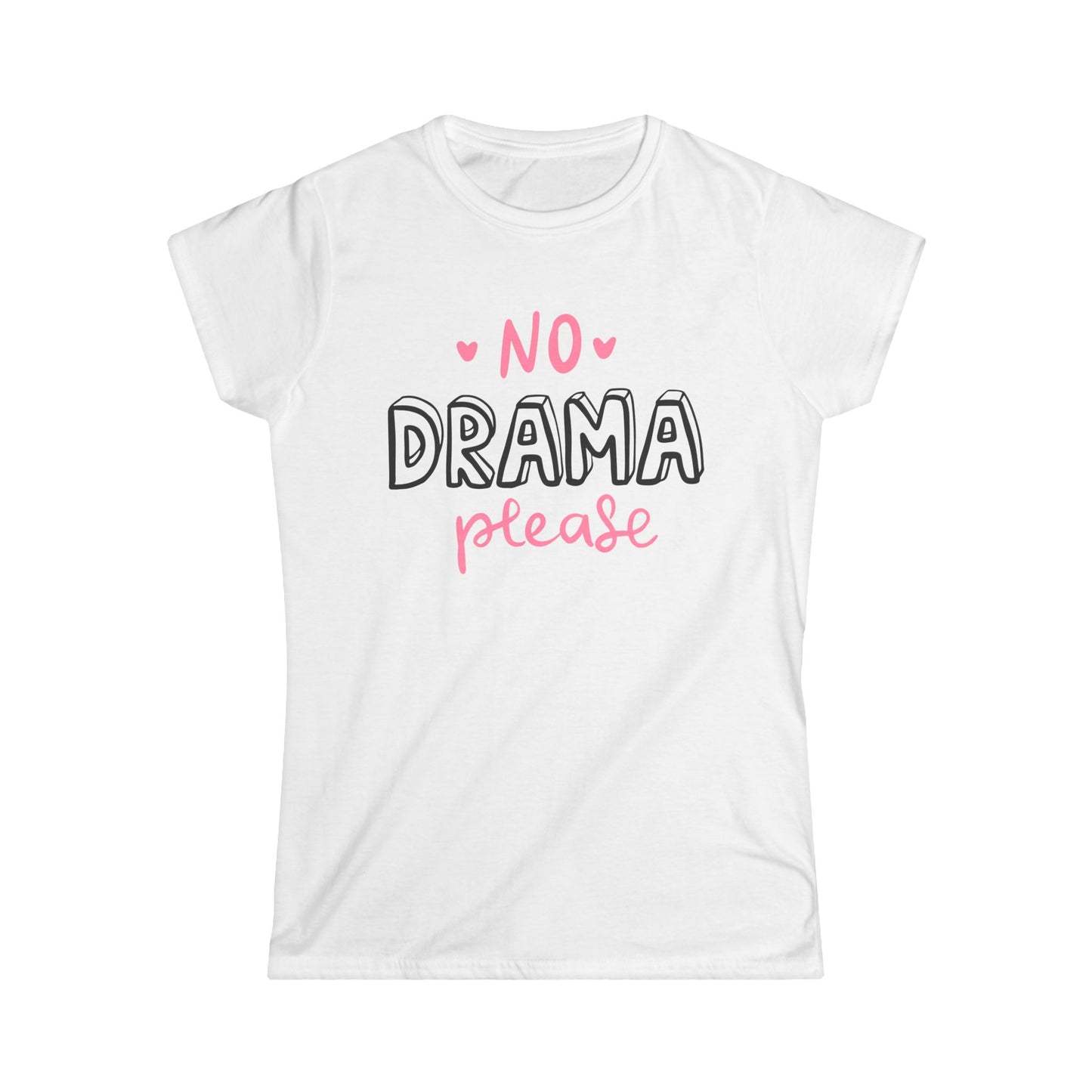 Women’s No Drama Please Tee - Casual Softstyle Shirt for Stress-Free Vibes - NLG Studio Design