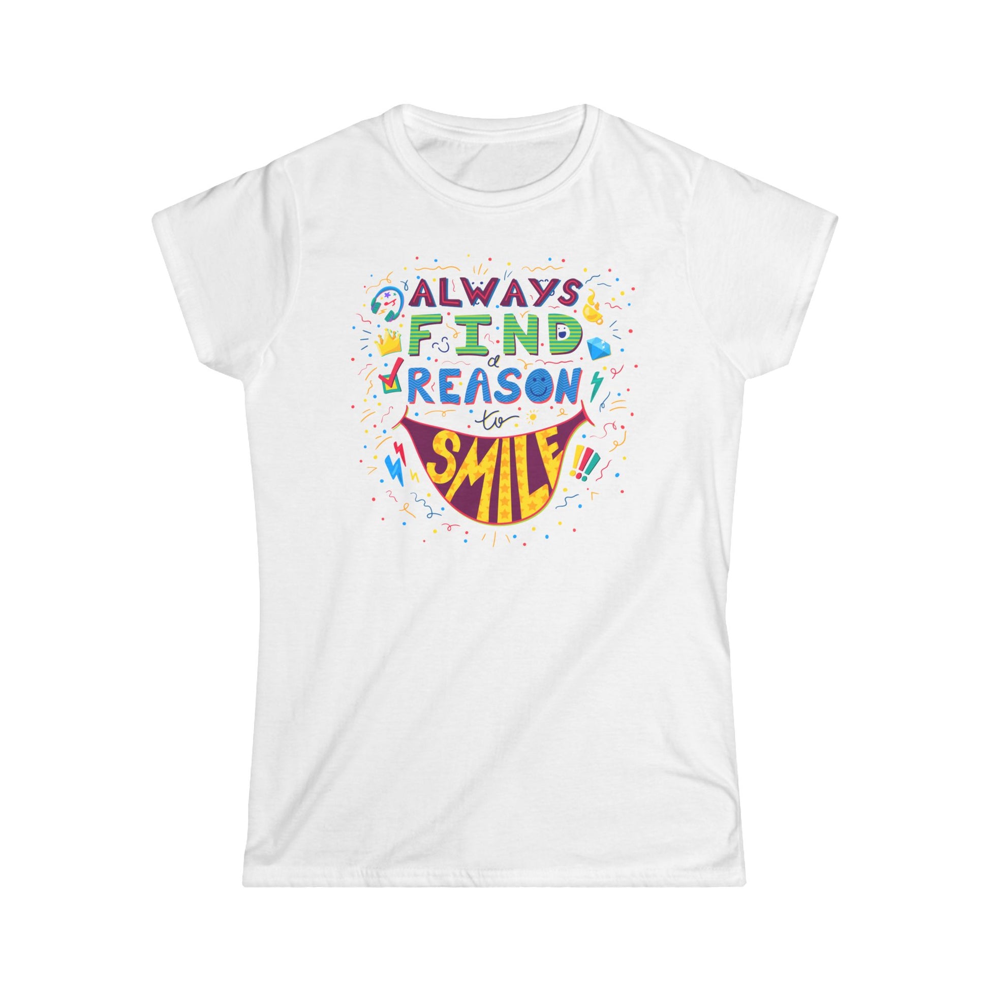 Always Find Reason to Smile Women's Softstyle Tee | Positive Vibes Shirt - NLG Studio Design
