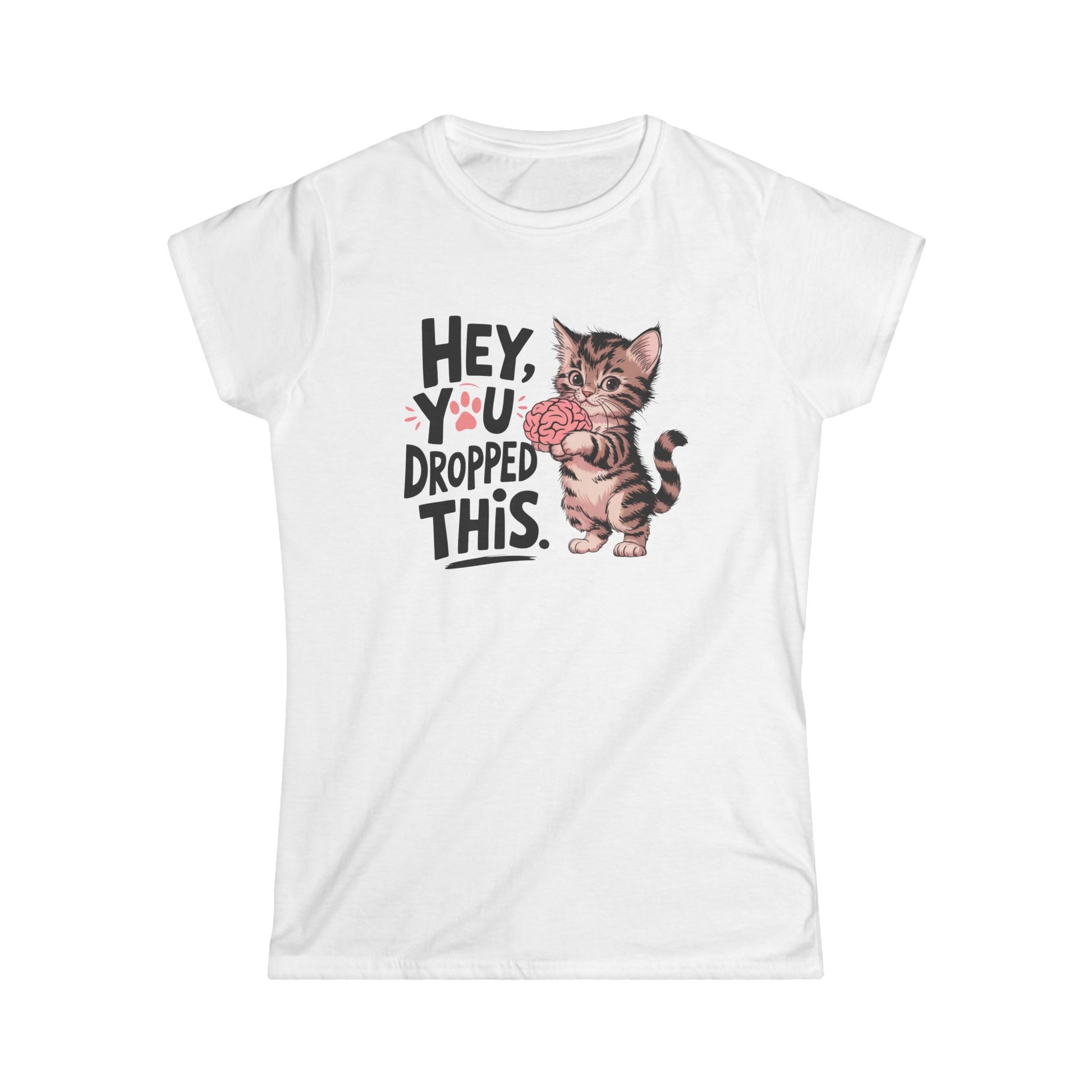 Cute Cat Women's Softstyle Tee - "Hey, You Dropped This" - NLG Studio Design